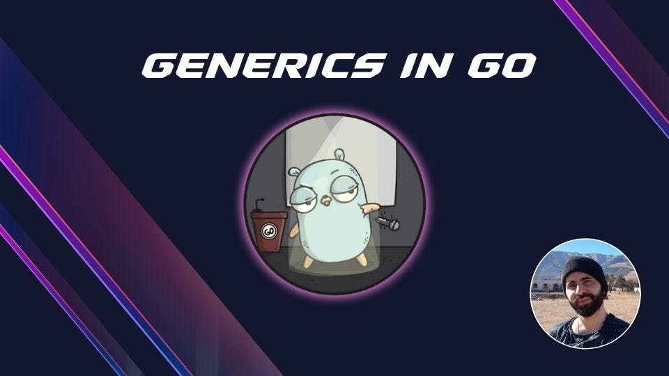 Generics in Go 1.18 - Nahuel Costamagna